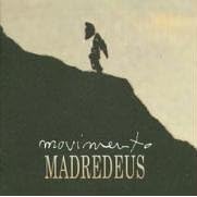 Click here to buy Movimento by  Madredeus .