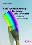 Aufgabensammlung f�r Maler und Lackierer
