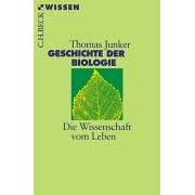 Geschichte der Biologie: Die Wissenschaft vom Leben