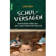Schulversagen: Schlechte Sch�ler, hilflose Lehrer - was in unseren Klassenzimmern falsch l�uft