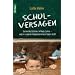 Schulversagen: Schlechte Sch�ler, hilflose Lehrer - was in unseren Klassenzimmern falsch l�uft