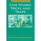 Critical Care Management Case Studies: Tricks and Traps by  G. R. Park and Michael R. Pinsky