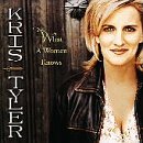 What a Woman Knows by Kris Tyler