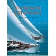 Sparkman and Stephens: Classic Modern Yachts by Franco Pace