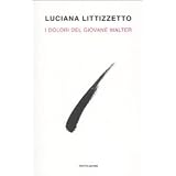 I dolori del giovane Walterdi Luciana Littizzetto
