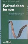 Weiterleben lernen: Verlauf und Bew�ltigung chronischer Krankheit - Juliet M. Corbin