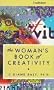 The Woman's Book of Creativity