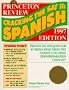 Cracking the SAT II Spanish Subject Test: 1997 Edition (Cracking the Sat II : Spanish, 1997. Subject Test)