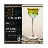 Verdi : Luisa Miller. Previtali, Carreras, Ricciarellipar Verdi