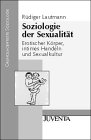 Soziologie der Sexualit�t: Erotischer...