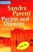 Sandra Paretti �Purpur und Diamant. Roman.�