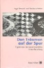 Produkt-Bild: Den Tr&auml;umen auf der Spur. Ergebnisse der experimentellen Traumforschung