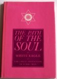 The path of the soul : the great initiations of every man
