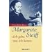 Margarete Steiff: Ich gebe, was ich kann