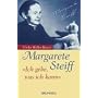 Margarete Steiff: Ich gebe, was ich kann