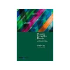 Obsessive Compulsive Disorder: The Latest Assessment and Treatment Strategies