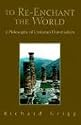 To Re-Enchant the World: A Philosophy of Unitarian Universalism