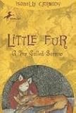 Little Fur #2: A Fox Called Sorrow