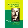Sternstunden der Physik: Von Galilei bis Lise Meitner