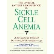 The Official Patient's Sourcebook on Sickle Cell Anemia: Directory for the Internet Age