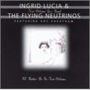 Click here to buy I'd Rather Be in New Orleans (First Edition) by  Ingrid Lucia & The Flying Neutrinos .