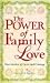 Books : The Power of Family Love: True Stories of Love and Courage