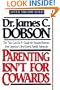 Parenting Isn't for Cowards