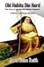 Book Old Habits Die Hard: The Case of the Missing Mother Superior (A Patrick and Grace Mystery, Book 3)