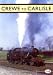 Archive Series: Crewe To Carlisle DVD - Cinerail