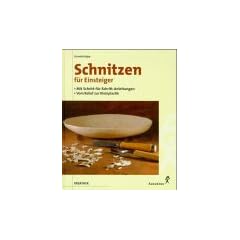 Schnitzen f�r Einsteiger