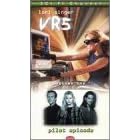 VR5 (Pilot Episode) [VHS]