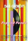 Das Gedicht 11. Pop und Poesie. Zeitschrift fuer Lyrik, Essay und Kritik-