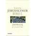 Neue Jerusalemer Bibel: Einheits�bersetzung. Mit dem Kommentar der Jerusalemer Bibel
