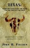 Texas: Where The Wind Pumps The Water And The Cows Cut The Wood: An Early Page Toys With Alternative Titles?