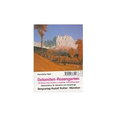 Dolomiten - Rosengarten: Mit Seiser Alm und Schlern, Langkofel- und Sellagruppe. Gebietsf�hrer f�r Wanderer und Bergsteiger