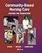 Community-Based Nursing Care: Making the Transition