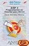 ASP 3 Programacion en Vbscript para IIS 5.0/ ASP 3 Programming in Vbscript For IIS 5.0 (Guias Practicas/ Practical Guides) (Spanish Edition)