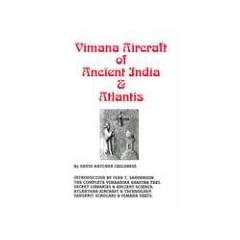 Vimana Aircraft of Ancient India and Atlantis (Lost Science (Adventures Unlimited Press))