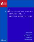 Advanced Practice Nursing in Psychiatric and Mental Health Care