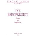 Bergpredigt: Utopie oder Programm?