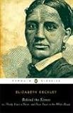Behind the Scenes: or, Thirty Years a Slave, and Four Years in the White House (Penguin Classics)
