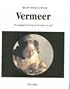 Vermeer:  The Complete Paintings by the Master of Light  (Master Artists Library)