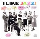 Revue Various Artists  / I Like Jazz