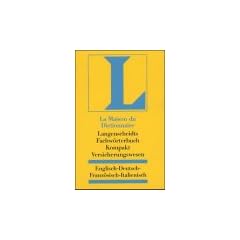 Langenscheidts Fachw�rterbuch Kompakt, Fachw�rterbuch Kompakt Versicherungswesen, Englisch-Deutsch-Franz�sisch-Italienisch: Mehr als 2500 Fachbegriffe ... in Deutsch, Franz�sisch und Italienisch
