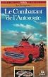 D�fis fantastiques / 13 : Le combattant de l'autoroute n� 326