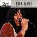 20th Century Masters - The Millennium Collection: The Best of Rick James 20th Century Masters - The Millennium Collection: The Best of Rick James