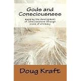 Gods and Consciousness