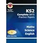 KS2 Complete SATs Practice Papers: Maths, Science and English