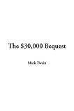 The $30,000 Bequest