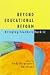 Book BEYOND EDUC REFORM